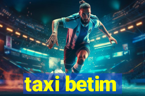 taxi betim